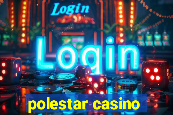 polestar casino