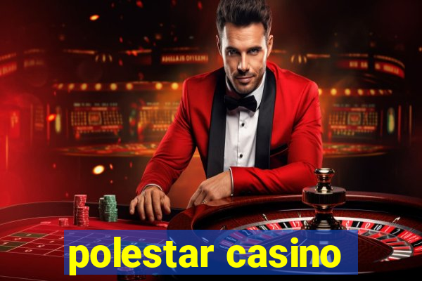 polestar casino