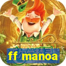 ff manoa