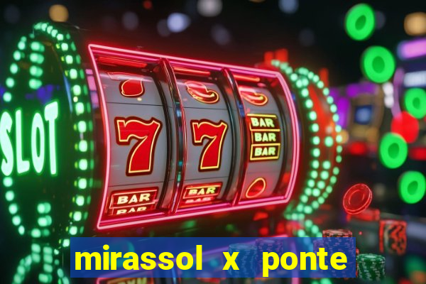 mirassol x ponte preta palpite