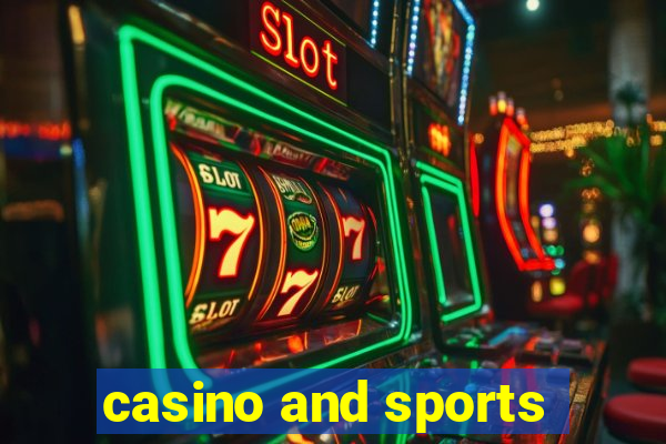 casino and sports