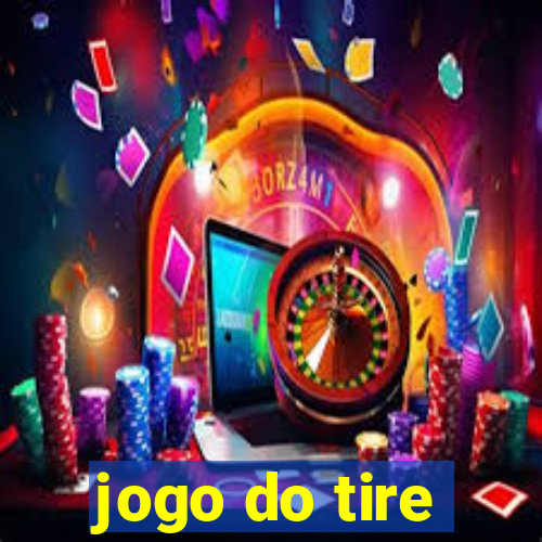 jogo do tire