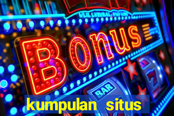 kumpulan situs nexus slot