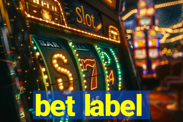 bet label