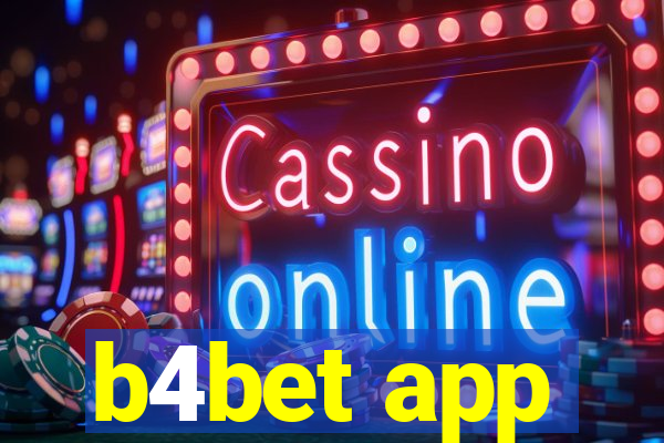 b4bet app