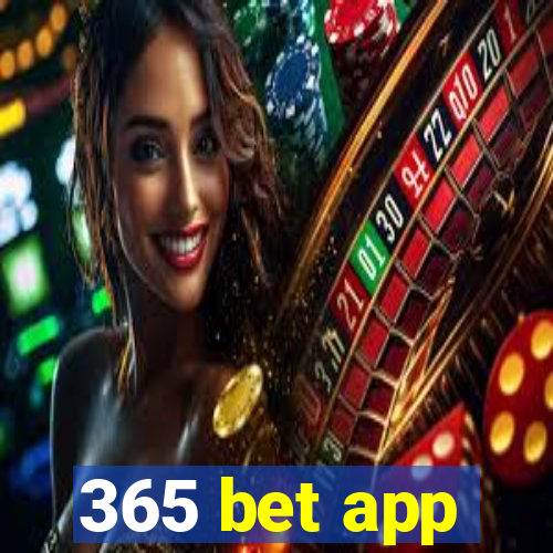 365 bet app