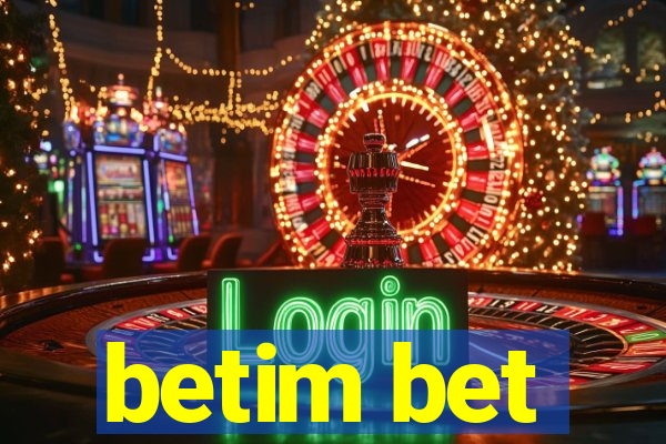 betim bet