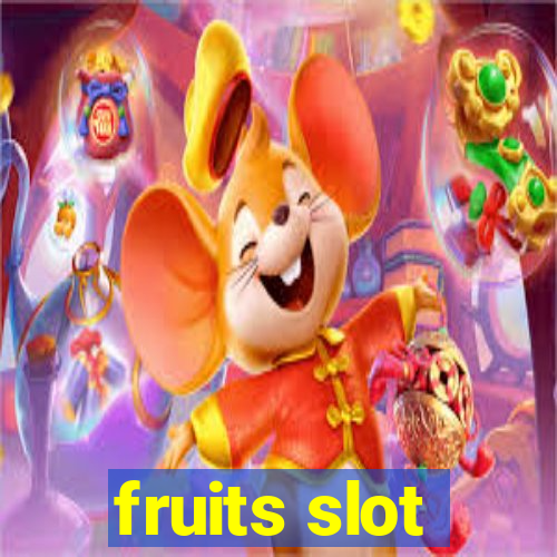 fruits slot