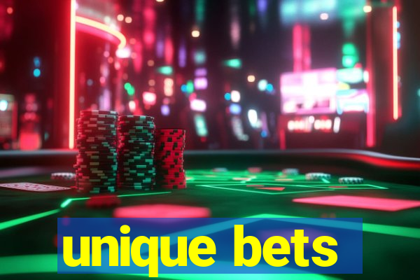 unique bets