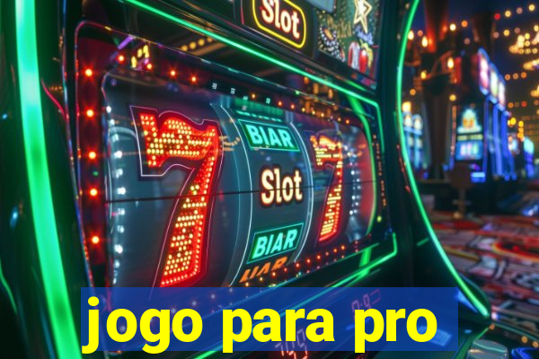 jogo para pro