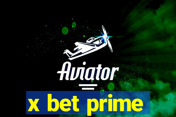 x bet prime