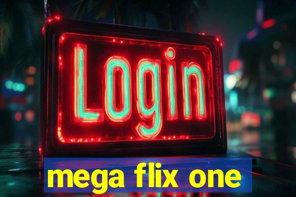 mega flix one