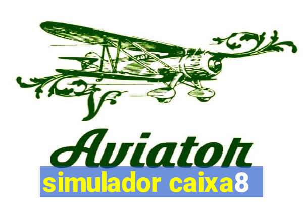 simulador caixa8