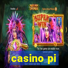 casino pi