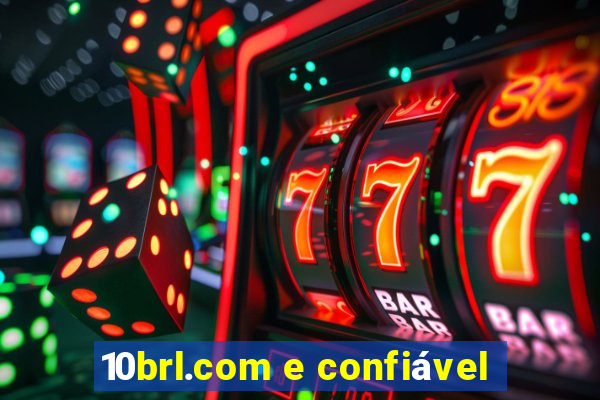 10brl.com e confiável