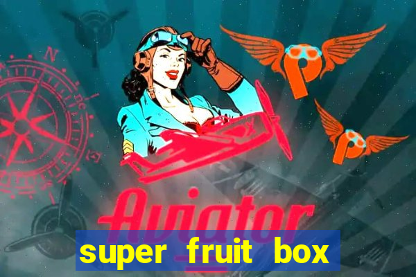 super fruit box codes 2024