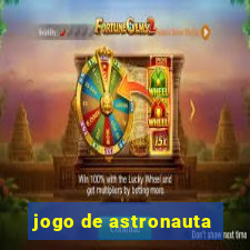 jogo de astronauta