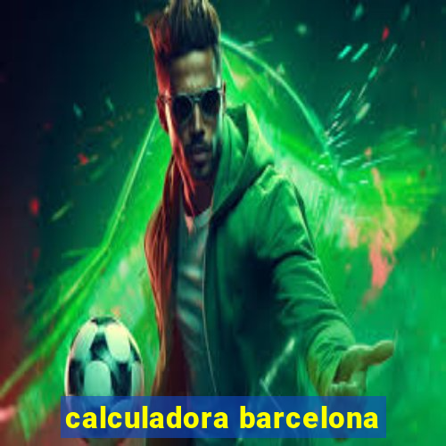 calculadora barcelona