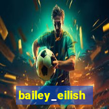 bailey_eilish