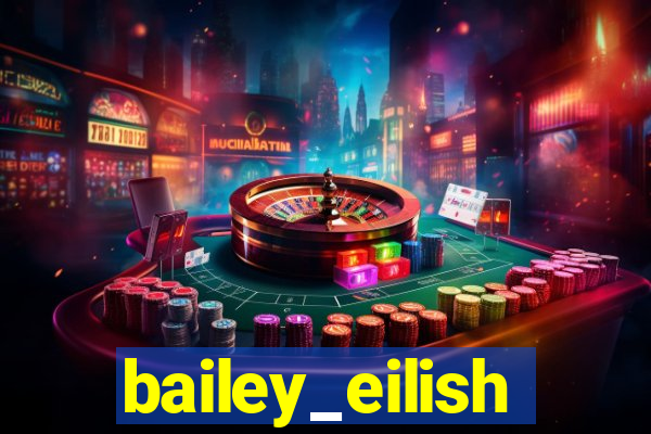 bailey_eilish