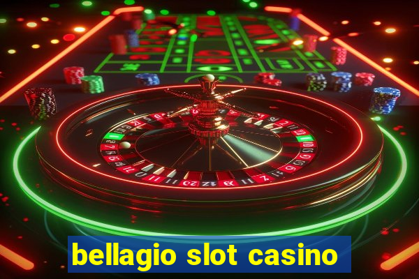 bellagio slot casino