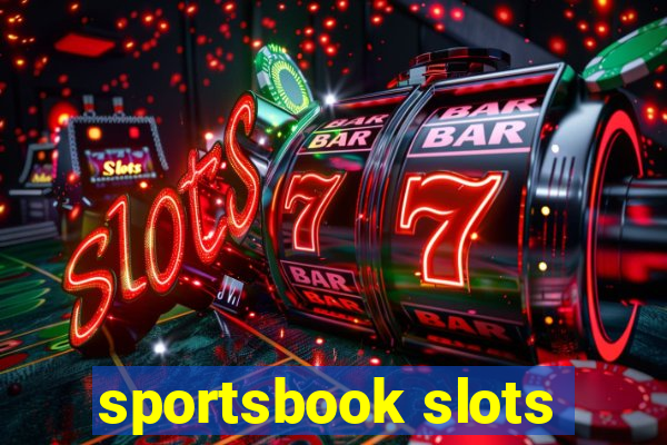 sportsbook slots