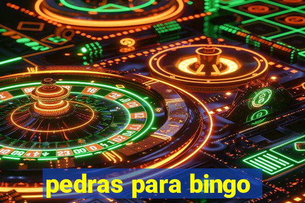 pedras para bingo