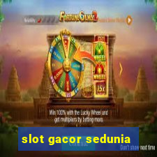 slot gacor sedunia