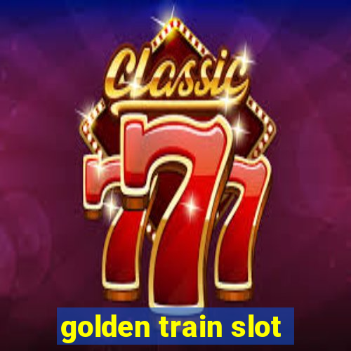 golden train slot