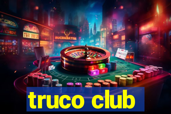 truco club