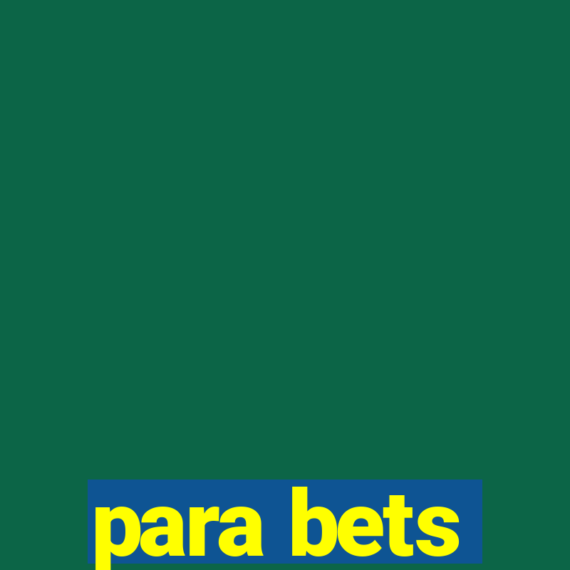 para bets