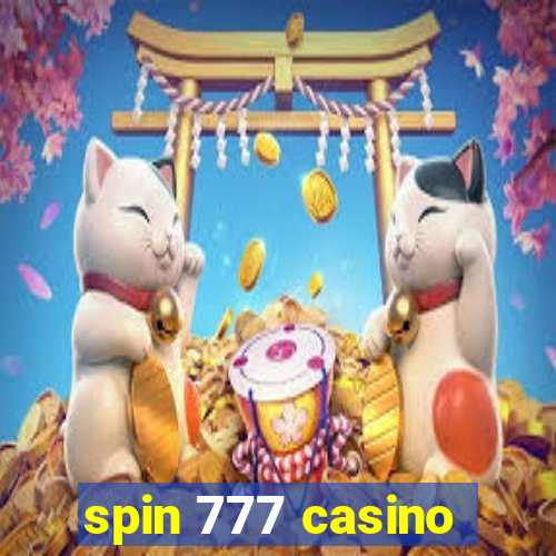 spin 777 casino