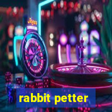 rabbit petter