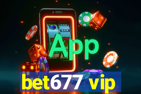 bet677 vip