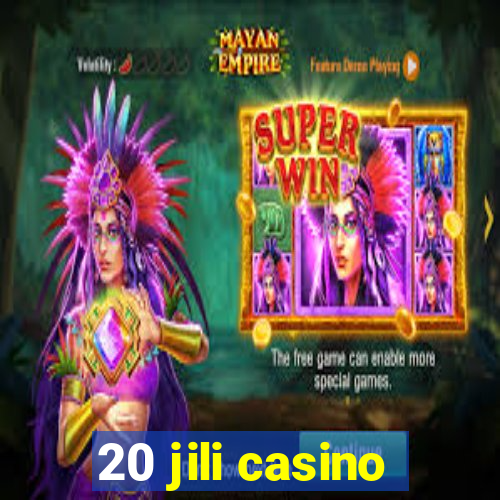 20 jili casino