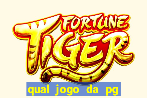 qual jogo da pg paga mais