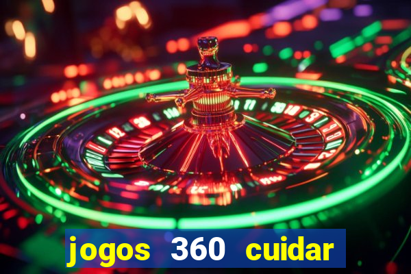 jogos 360 cuidar de bebe