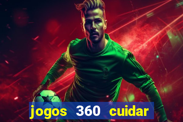 jogos 360 cuidar de bebe