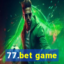 77.bet game