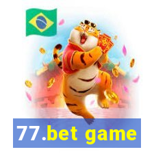 77.bet game