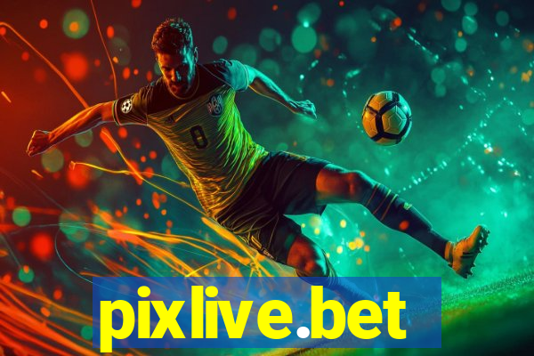 pixlive.bet