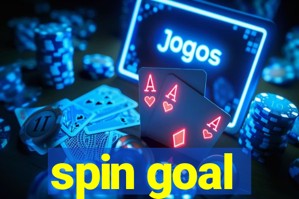 spin goal