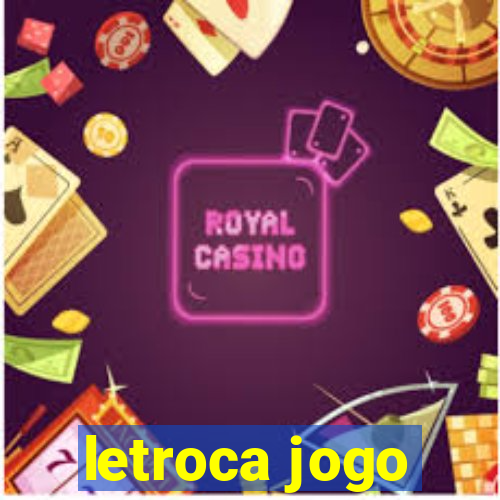 letroca jogo