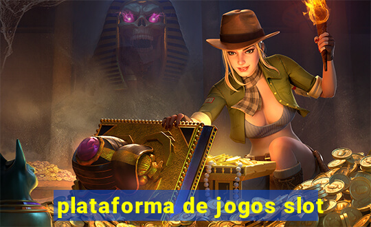 plataforma de jogos slot