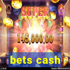 bets cash