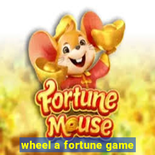 wheel a fortune game