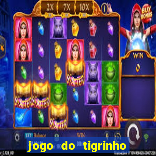 jogo do tigrinho realmente ganha dinheiro