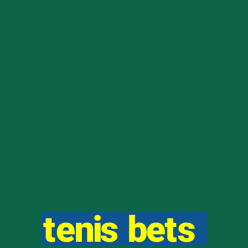 tenis bets