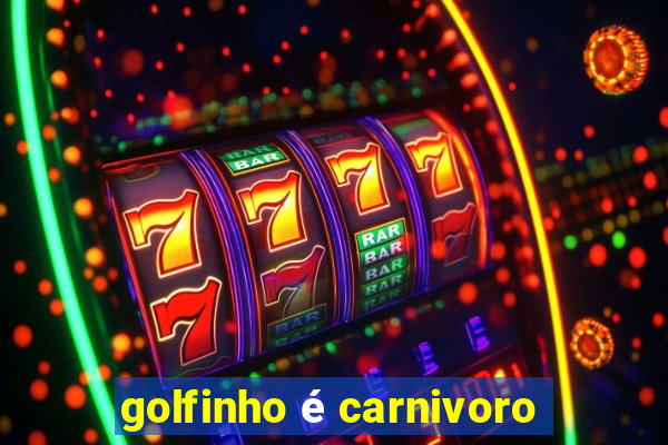 golfinho é carnivoro