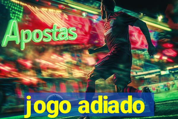 jogo adiado